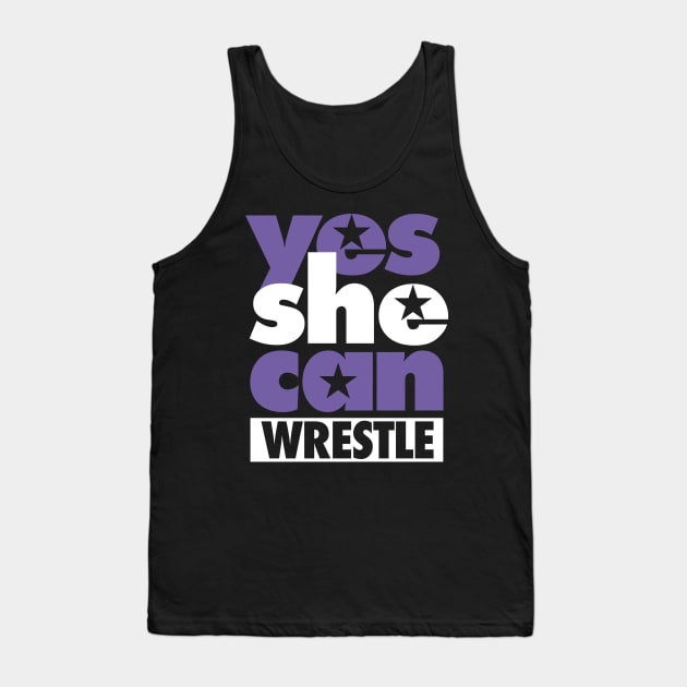 Yes She Can Wrestle Tank Top by AirborneArtist